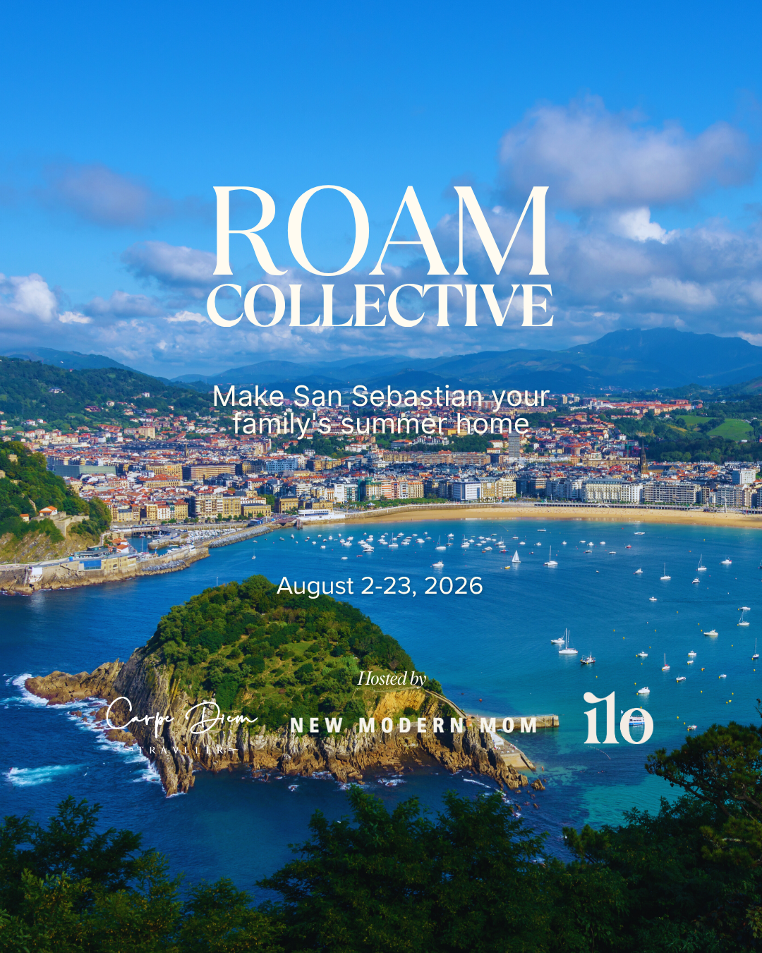 San Sebastian coastal view promotion for Roam Collective event August 2-23, 2026, by New Modern Mom and 110.